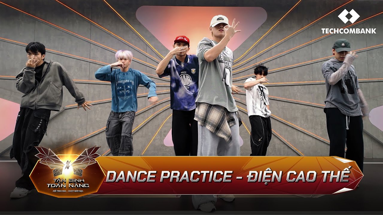 [DANCE PRACTICE] Điện Cao Thế -  Thế Vĩ, Đông Quan, Văn Tâm, Minh Quân, Hoàng Long, Đức Duy