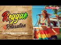 RELAXING REGGAE MUSIC MIX 2026 🎸 NEW REGGAE LOVE SONGS 2026 🔔 ALL TIME FAVORITE REGGAE SONGS 2026