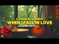WHEN I FALL IN LOVE RASELHITS LYRICS VIDEO mp3