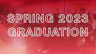 Spring 2023 Graduation