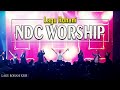 TOP LAGU ROHANI TERBARU NDC WORSHIP PLAYLIST 2022 🙏 LAGU PUJIAN DAN PENYEMBAHAN 2022