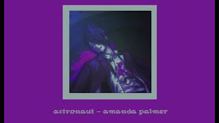 astronaut - amanda palmer | one hour