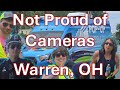 Not Proud of Cameras in Warren Ohio