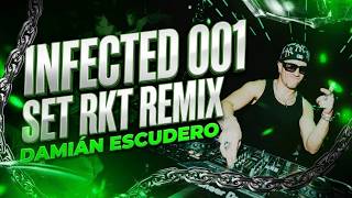 INFECTED 001 CASERIO | DAMIAN ESCUDERO | SET RKT 2026