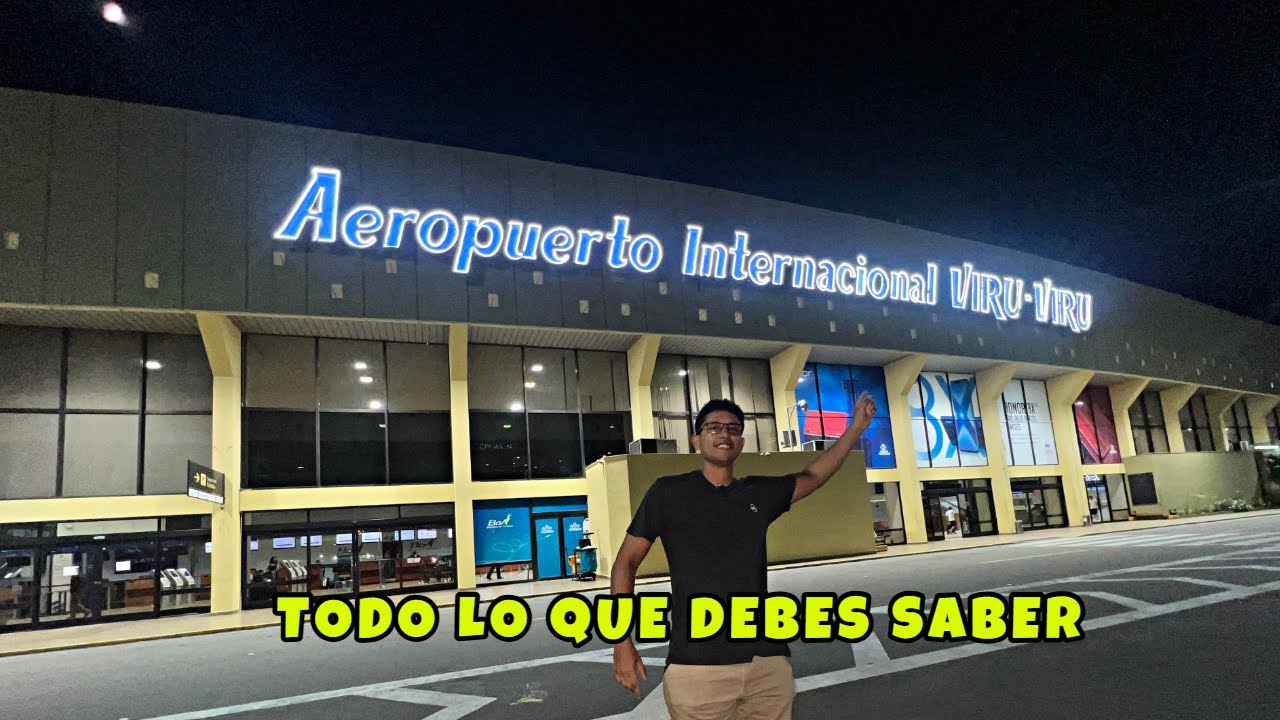 TODO LO QUE DEBES SABER DEL AEREOPUERTO INTERNACIONAL VIRUVIRU -SANTA CRUZ BOLIVIA