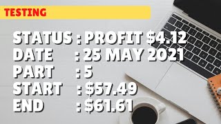 $61.61 PROFIT $4.12 | 25 may 2021 p5 | Free Binary Bot Deriv Simple Strategy Trading Profitable