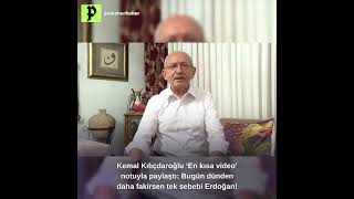Kemal Kılıçdaroğlu ‘En kısa video’ notuyla paylaştı: Bugün dünden daha fakirsen tek sebebi Erdoğan! Resimi