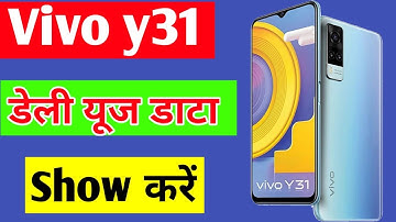 Vivo y31 daily use data show setting | Vivo y31 mobile me daily use data show kaise kare