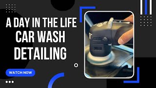 A Day In The Life - Car Wash Detailer by Mastering How-To 52 views 1 year ago 5 minutes, 23 seconds