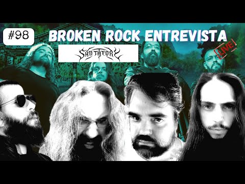 Broken Rock Entrevista apresenta: Sad Theory (PR)