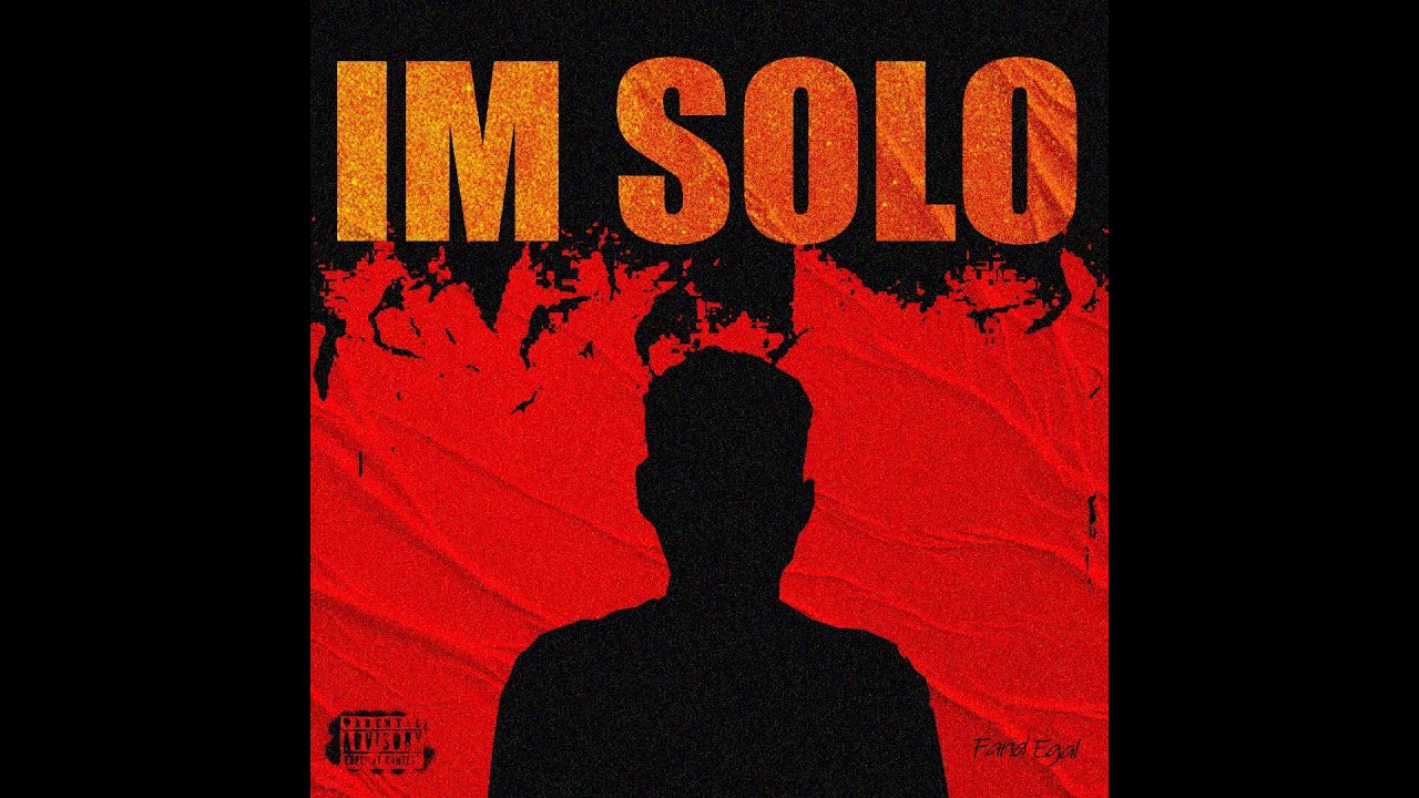 FARID EGALL - IM SOLO! - OFFICIAL VIDEO