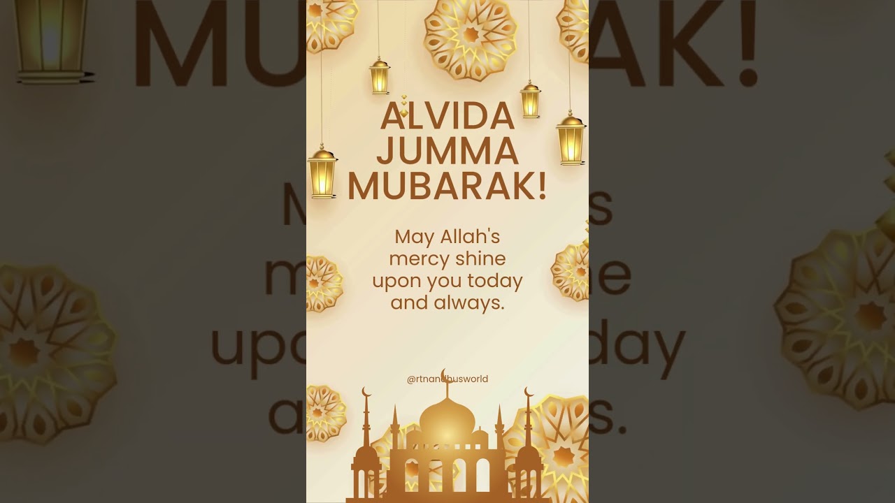 ✨ Alvida Jumma Mubarak 🤲 | Last Blessed Friday of Ramadan 🕌💖