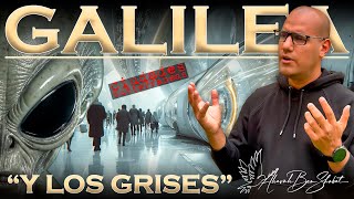 GALILEA y los GRISES / Preparan Ciudades Subterráneas para SOBREVIVIR / Ascenso a la 5D / Parte 2