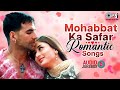 Mohabbat Ka Safar Romantic Songs Audio Jukebox Bollywood Hindi Songs Love Songs Playlist
