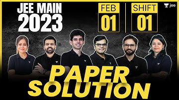 JEE Main 2023 Paper Solution - 1st Feb - Shift 1 | JEE 2023 Paper Discussion #jee #jee2023
