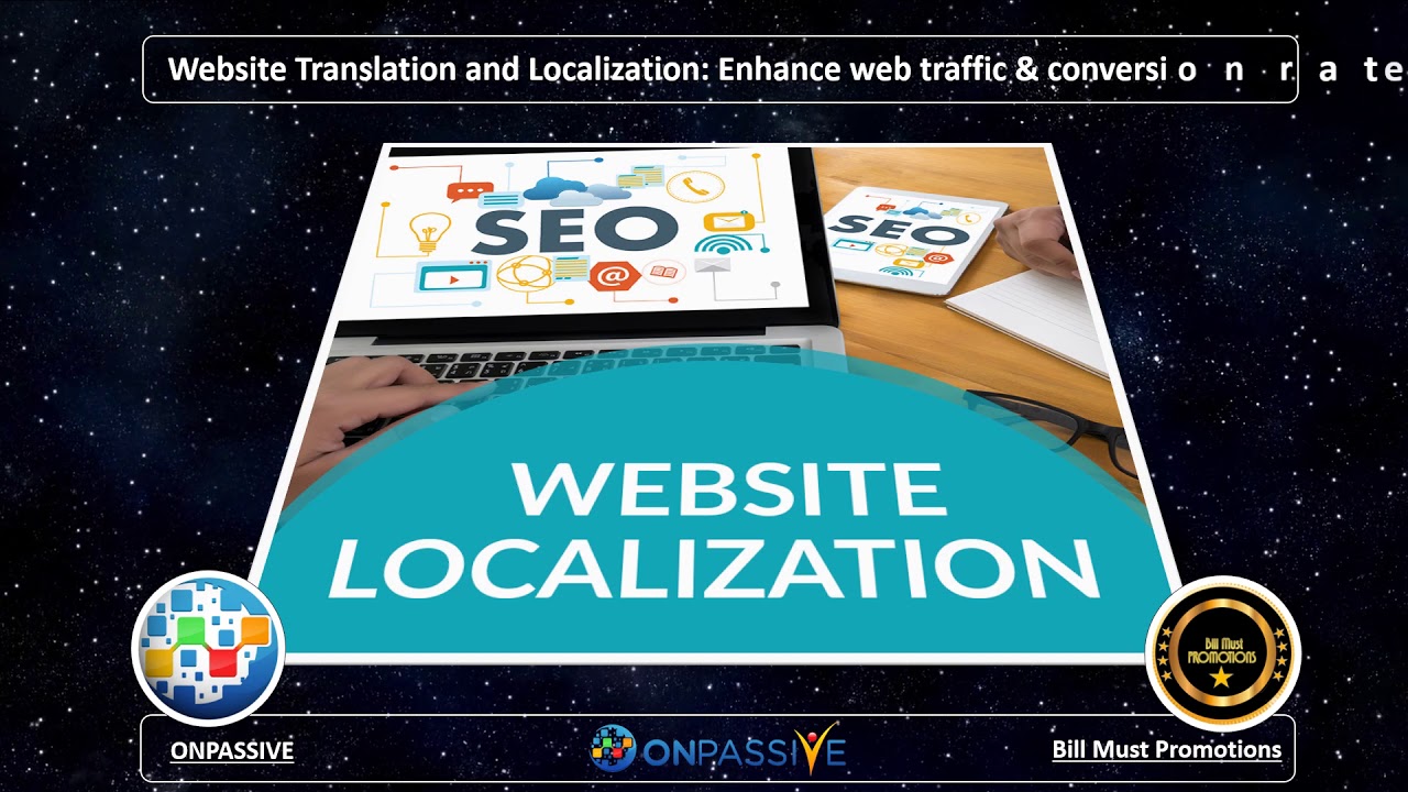 ONPASSIVE. Website Translation and Localization Enhance web traffic & conversion rate