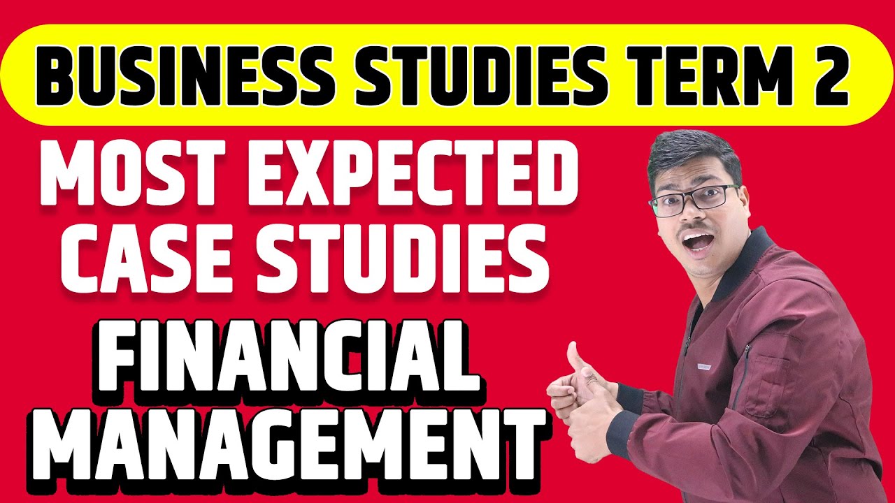 case study class 12 financial management