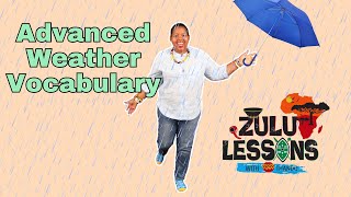 Learn About the Weather in isiZulu Vocabulary Pronunciation Grammar for School