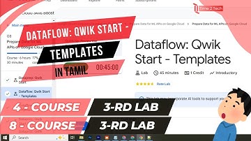 Dataflow: Qwik Start - Templates | Tamil Tutorial | Naan Muthalvan | Time 2 Tech | #Time2Tech