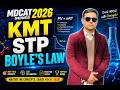 KMT, STP & Boyle’s Law Explained | Gas Laws Made Simple by sir-Amjad Ali