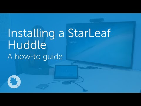 Installing a StarLeaf Huddle | How-to