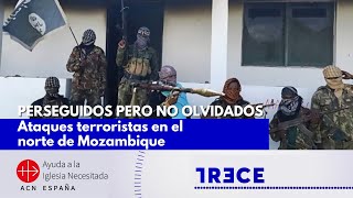 Ataques terroristas en el norte de Mozambique - Ayuda a la Iglesia Necesitada