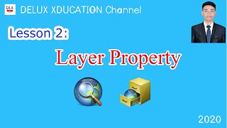 GIS Lesson 2: Layer Property by DELUX XDUCATION