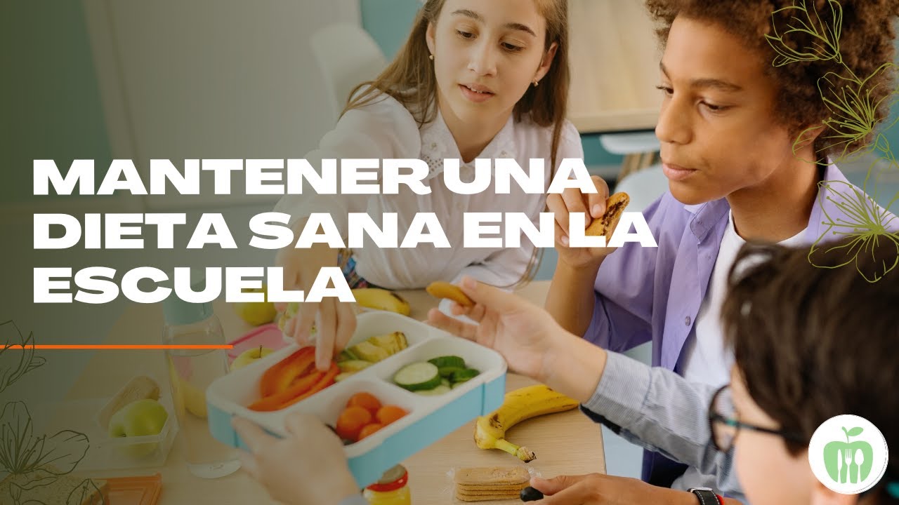 DIETA SANA EN LA ESCUELA