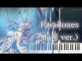 【デート・ア・ライブV OP】Paradoxes/富田美憂 (フル) ピアノアレンジ