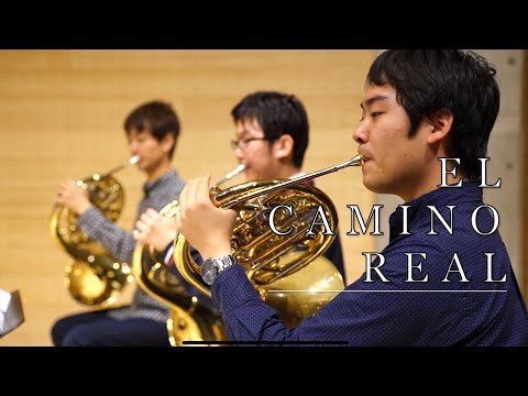 【ホルンアンサンブル】エルカミーノレアル【Horn Ensemble】EL CAMINO REAL