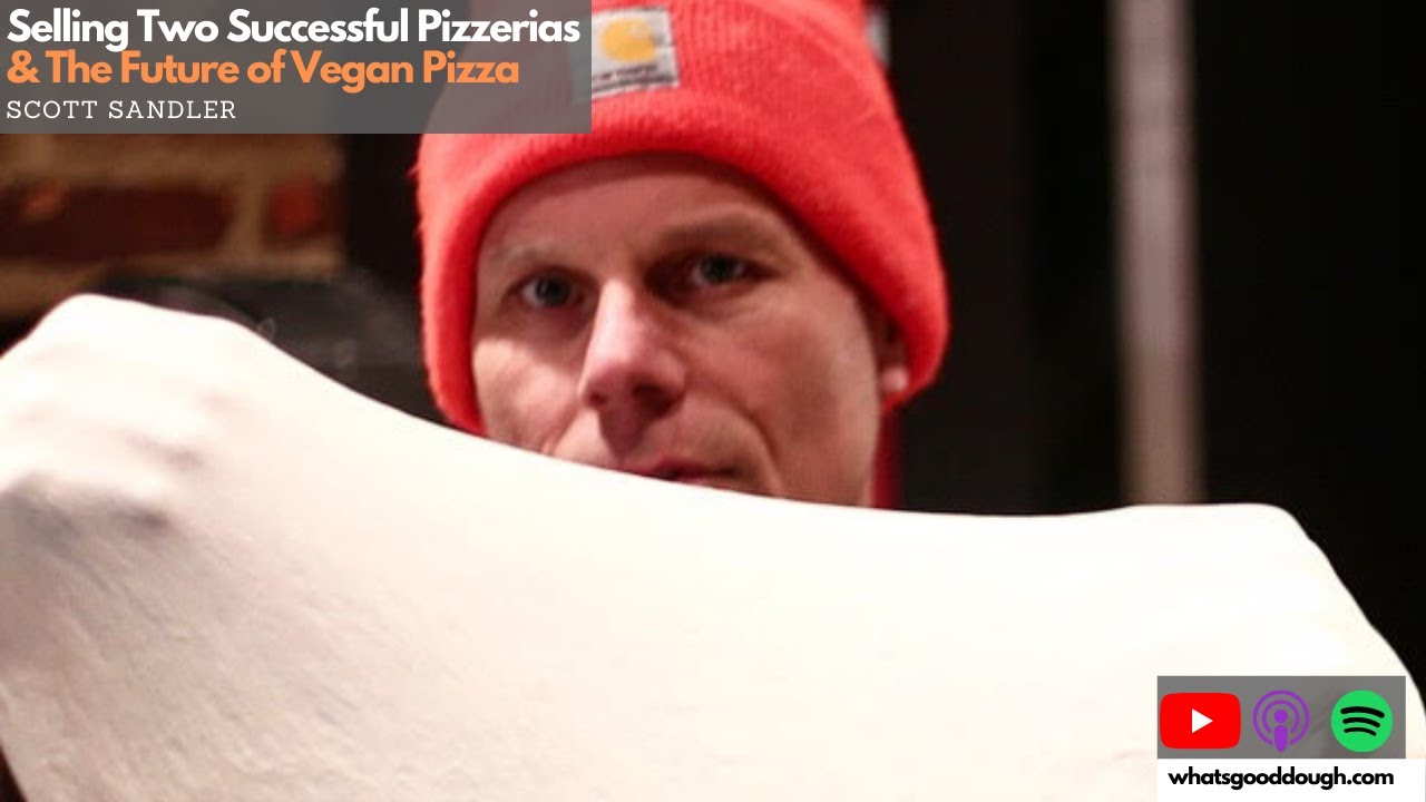 Selling Pizza Head and The Future of Vegan Pizza with Scott Sandler