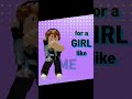 GIRL LIKE ME xd #roblox #robloxshorts #humor #edit