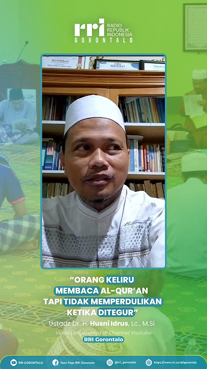 rang Keliru Membaca Al-Qur’an Tapi Tidak Memperdulikan Ketika Ditegur