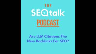 Are LLM Citations The New Backlinks For SEO