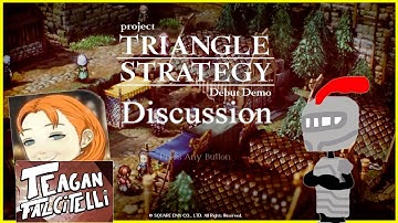 project Triangle Strategy Debut Demo: Discussion and Review (with Teagan Falcitelli)
