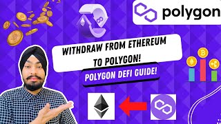 How to withdraw or bridge tokens from Polygon to Ethereum | Polygon DeFi Guide | Polygon Bridge
