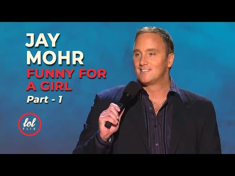 jay-mohr-•-funny-for-a-girl-•-part-1-|-lolflix