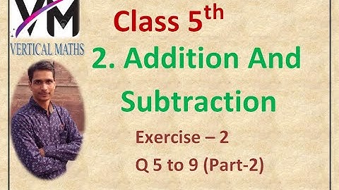 Class 5th Maths, Chapter-2 Ex-2 Q 5 to 9, Part-2, Maths by Yogesh Sir, RBSE, NCERT