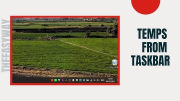 How to Monitor temps from Taskbar on your Gaming PC | Windows 10 | 2021
