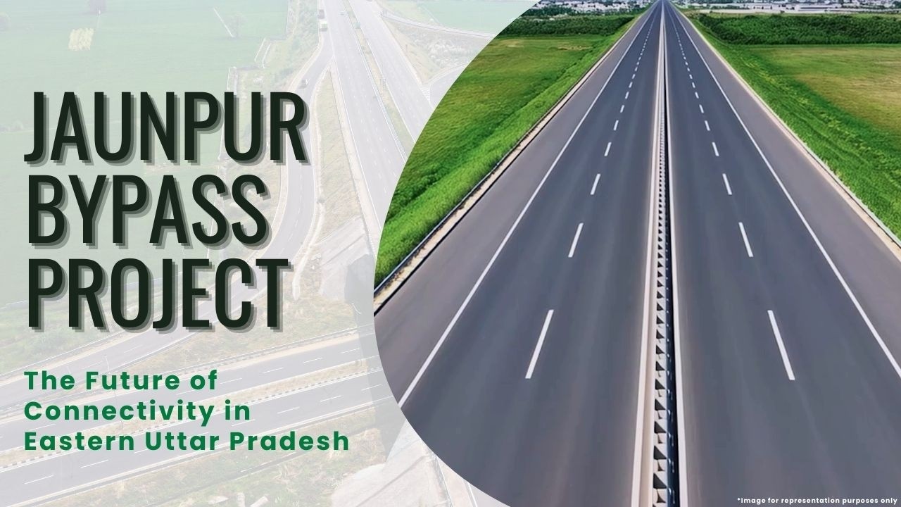 Upcoming Jaunpur Bypass on NH-731 & NH-135A | Project Details & Benefits