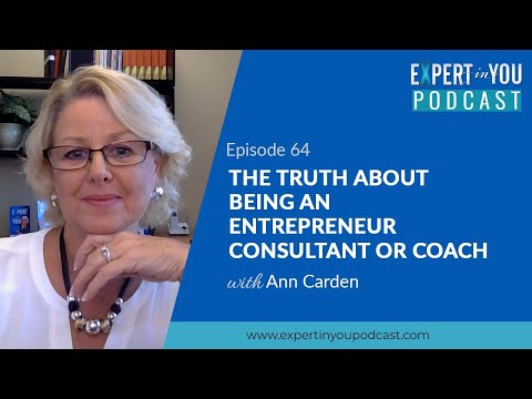 The Truth About Being An Entrepreneur Consultant or Coach