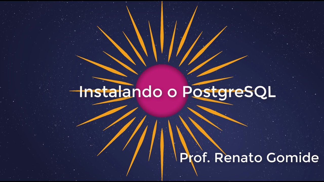 Instalando o PostgreSQL - YouTube