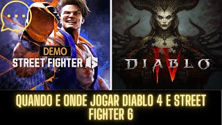 Street Fighter 6 e Diablo 4 são destaques nos lançamentos da semana