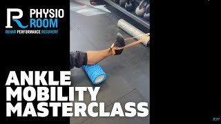 Ankle Mobility Masterclass