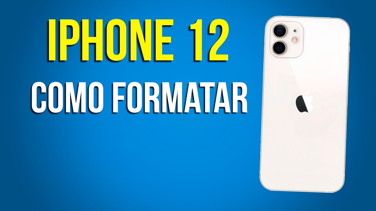 Como Formatar o iPhone 12 - YouTube