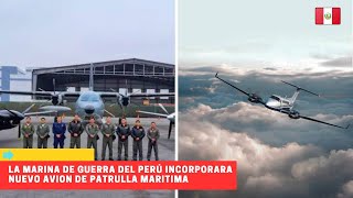 La Marina de Guerra del Perú incorpora nuevo avión de patrulla marítima #peru