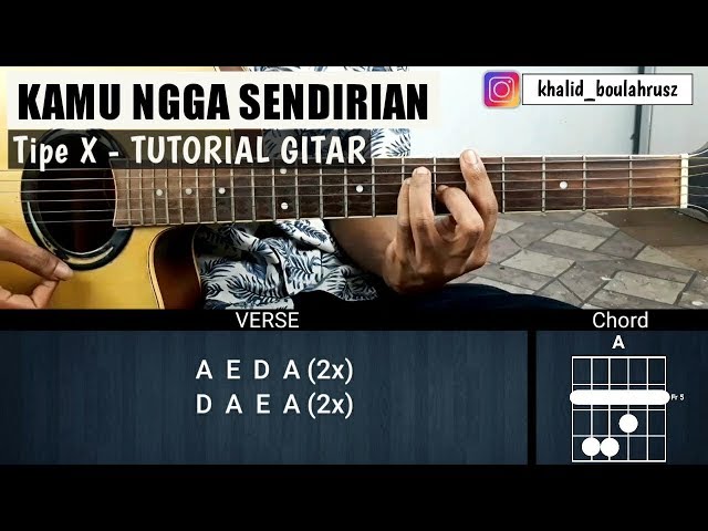 Tutorial Gitar Kamu Ngga Sendirian - TIPE X class=