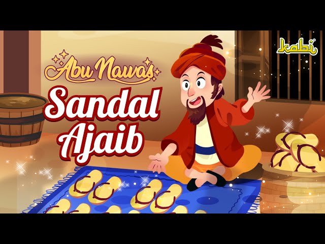 Kisah Abu Nawas - Sandal Ajaib | Kisah Teladan Nabi | Cerita Islami | Cerita Anak Muslim class=