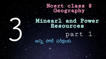 Mineral and power Resources||chapter 3||part 1||Ncert class 8 Geography.