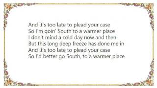 Frank Sinatra - South - to a Warmer Place Lyrics